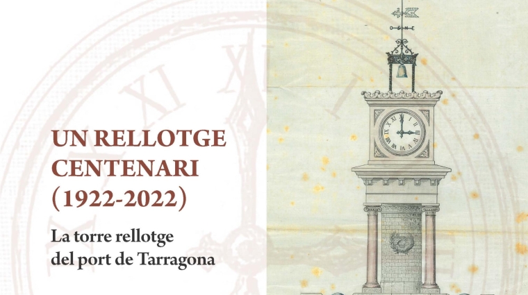 Cubierta del libro “Un rellotge centenari (1922-2022). La torre rellotge del port de Tarragona”.