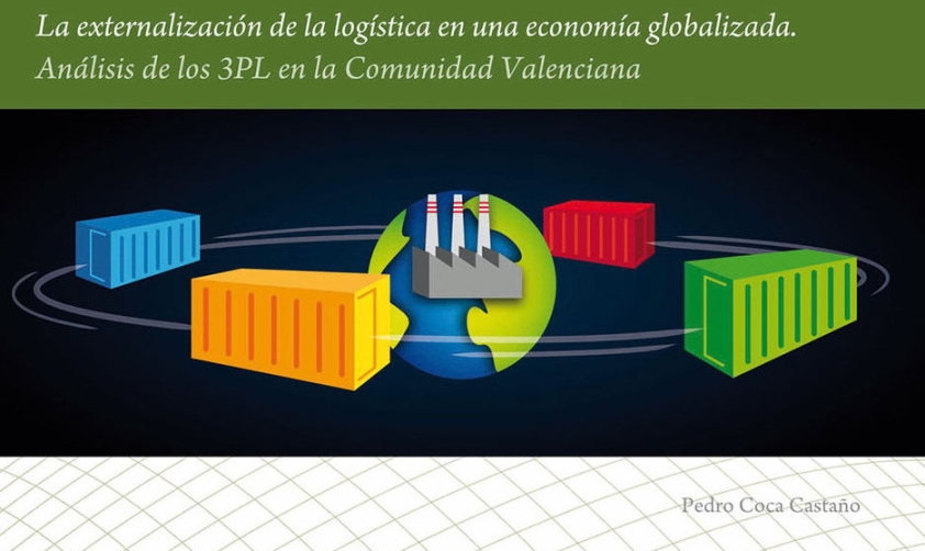 Una monograf&iacute;a de la Fundaci&oacute;n Valenciaport analiza la externalizaci&oacute;n de la log&iacute;stica