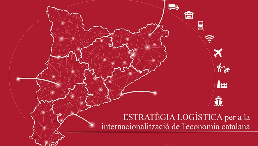 La Estrategia Log&iacute;stica de Catalunya contar&aacute; con una Oficina T&eacute;cnica y un Consejo Asesor