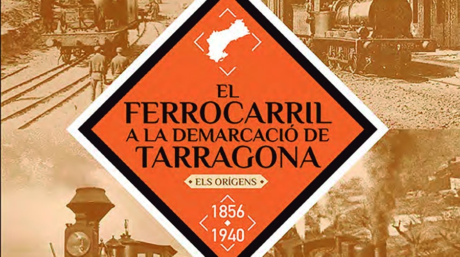 El Archivo de Port Tarragona presentará el libro “El ferrocarril a la demarcació de Tarragona”